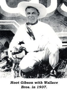 Hoot Gibson with Wallace Bros. in 1937.