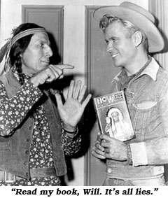 Iron Eyes Cody tells Will Hutchins, "Read my book, Will. It's all lies."