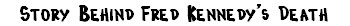 Story Behind Fred Kennedy's Death by Walter Reed