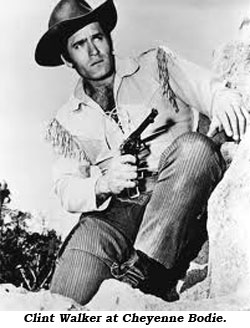 Clint Walker as Cheyenne Bodie.