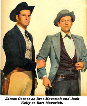 James Garner as Bret Maverick and Jack Kelly as Bart Maverick.