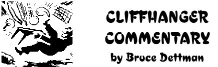 Cliffhanger Comentary by Bruce Dettman