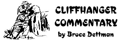 Cliffhanger Commentary by Bruce Dettman.