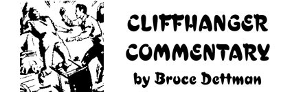 Cliffhanger Commentary by Bruce Dettman