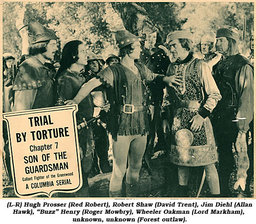 (L-R) Hugh Prosser (Red Robert), Robert Shaw (David Trent), Jim Diehl (Allan Hawk), "Buzz" Henry (Roger Mowbry), Wheeler Oakman (Lord Markham), unknown, unknown (Forest outlaw).