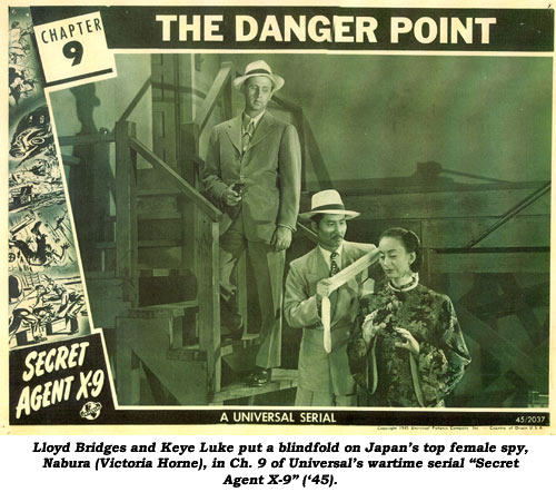 Lloyd Bridges and Keye Luke put a blindfold on Japan's top female spy, Nabura (Victoria Horne) in Ch. 9 of Universal's wartime serial "Secret Agent X-9" ('45).