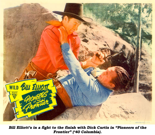 Bill Elliott's in a fight to the finish with Dick Curtis in "Pioneers of the Frontier" ('40 Columbia).