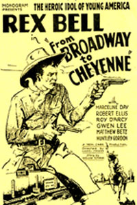 Rex Bell in "From Broadway to Cheyenne".